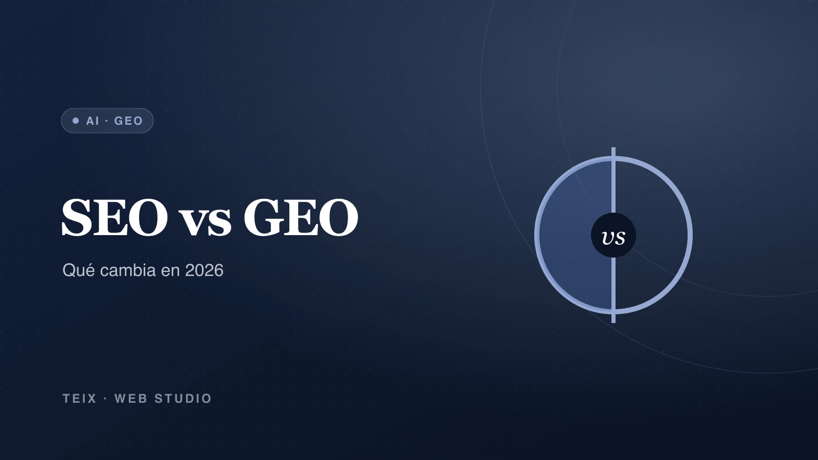 Portada del artículo: SEO vs GEO